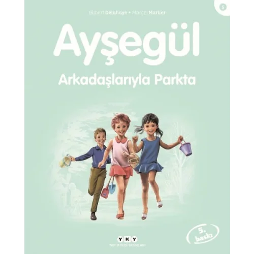 Ayşegül Serisi 05 - Arkadaşlarıyla Parkta