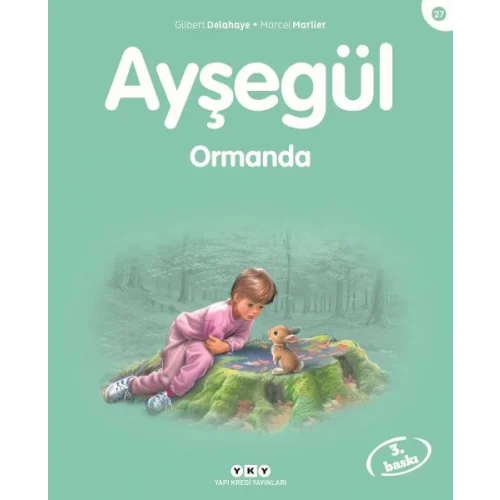 Ayşegül Serisi 27 - Ormanda