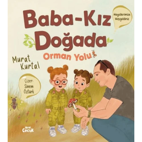 Baba Kız Doğada - Orman Yolu