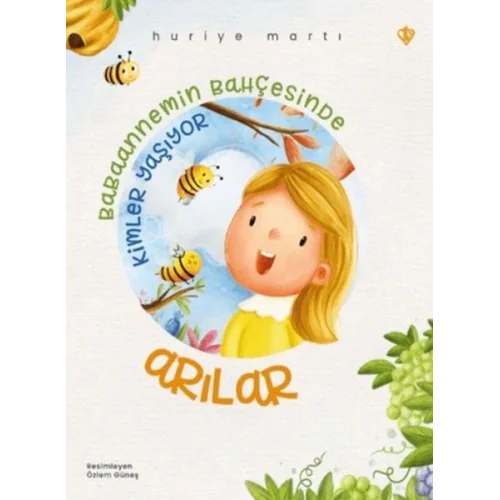 Babaannemin Bahçesinde Kimler Yaşıyor Arılar