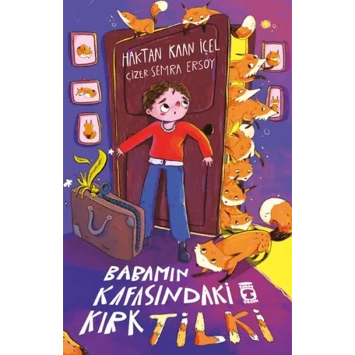 Babamın Kafasındaki Kırk Tilki