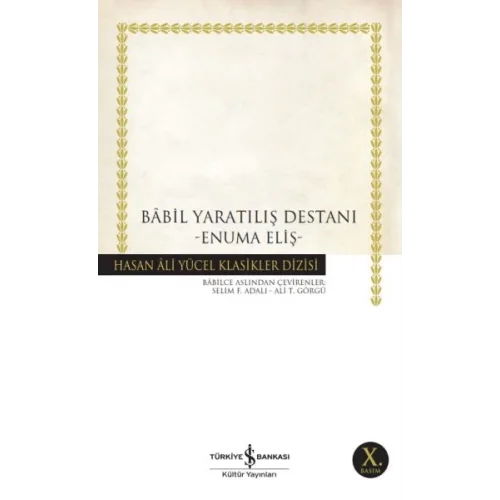 Babil Yaratılış Destanı - Hasan Ali Yücel Klasikleri