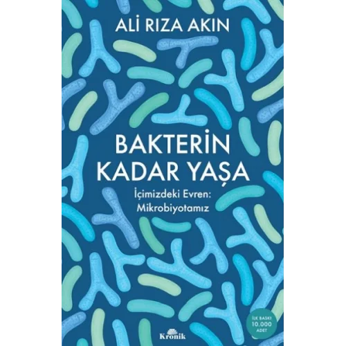 Bakterin Kadar Yaşa