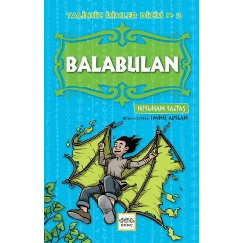 Balabulan - Talihsiz İsimler Dizisi 2