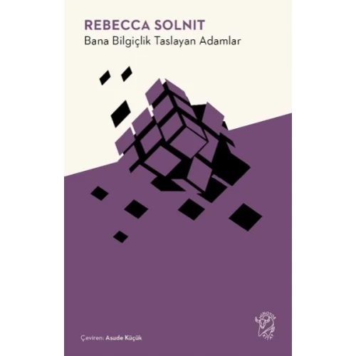 Bana Bilgiçlik Taslayan Adamlar