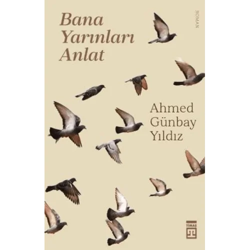 Bana Yarınları Anlat
