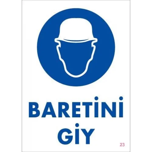 Mey İthalat® Baret Giy Uyarı Levhası 25x35 KOD:23