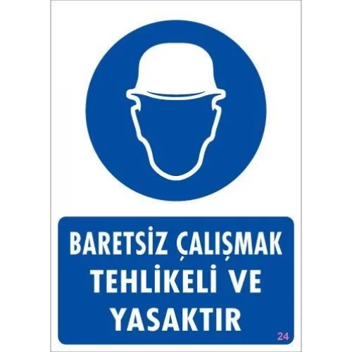 Mey İthalat® Baret Giy Uyarı Levhası 25x35 KOD:24