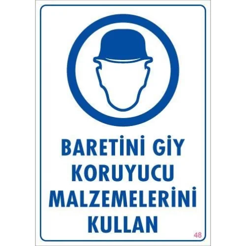 Mey İthalat® Baret Giy Uyarı Levhası 25x35 KOD:48