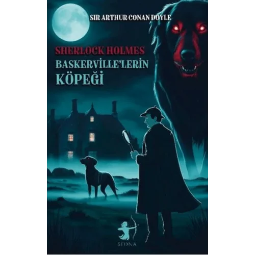 Baskerville’lerin Köpeği - Sherlock Holmes
