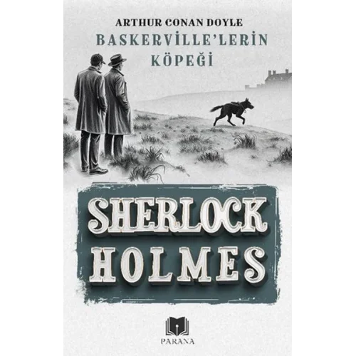 Baskerville’lerin Köpeği - Sherlock Holmes