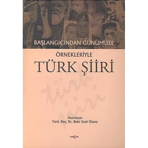 Başlangıcından Günümüze Örnekleriyle Türk Şiiri