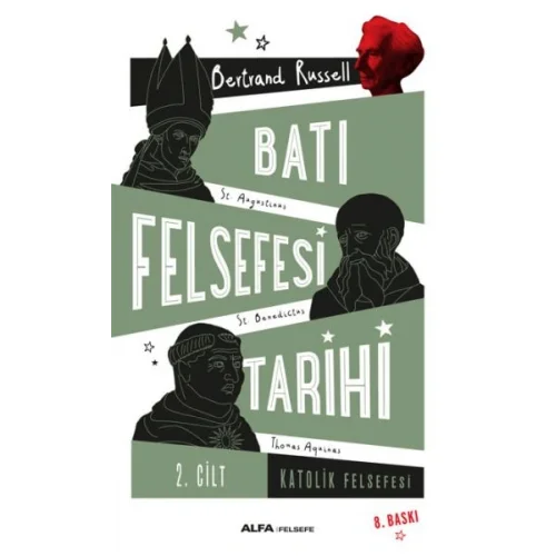 Batı Felsefesi Tarihi 2. Cilt - Katolik Felsefesi