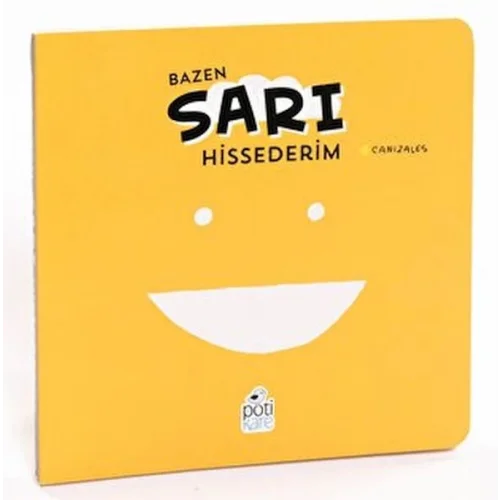 Bazen Sarı Hissederim