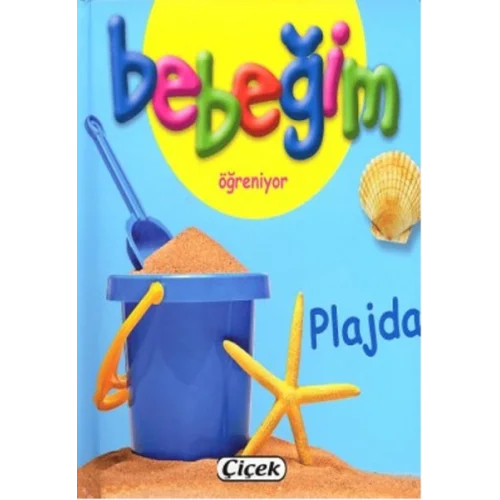 Bebeğim Öğreniyor - Plajda