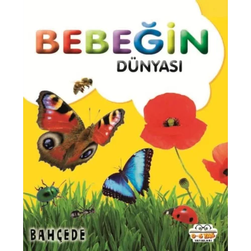 Bebeğin Dünyası Bahçede