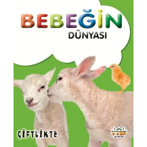 Bebeğin Dünyası Çiftlikte