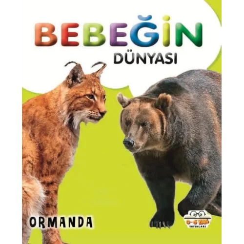 Bebeğin Dünyası Ormanda
