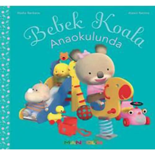 Bebek Koala - Anaokulunda