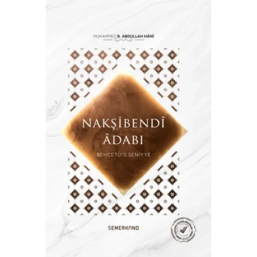 Behcetüs Seniyye  Nakşibendi Adabı