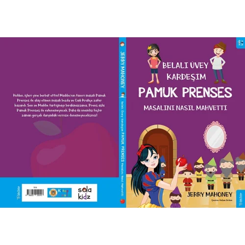 Belalı Üvey Kardeşim Pamuk Prenses Masalını Nasıl Mahvetti?