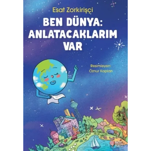 Ben Dünya: Anlatacaklarım Var