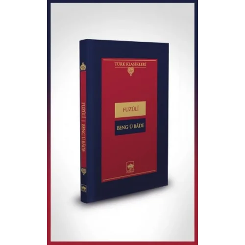 Beng ü Bade-Türk Klasikleri (Ciltli)
