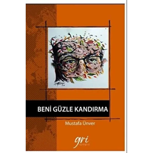 Beni Güzle Kandırma