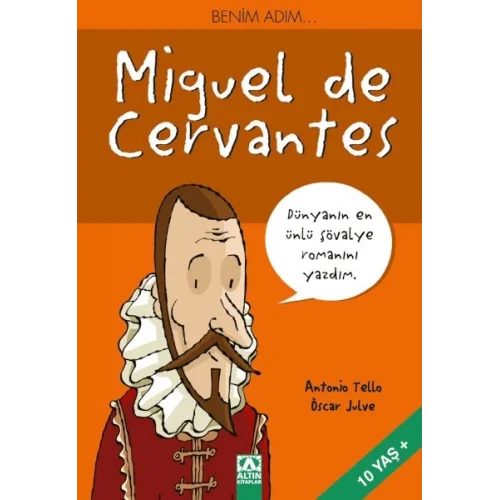 Benim Adım...Miguel de Cervantes
