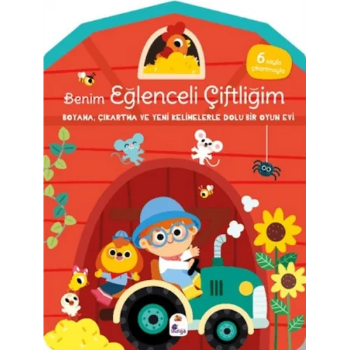 Benim Eğlenceli Çiftliğim-Boyama,Çıkartma ve Yeni Kelimelerle Dolu Bir Oyun Evi(6 Sayfa Çıkartma)