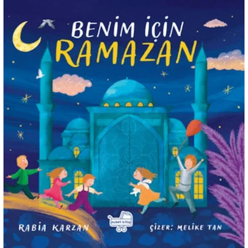 Benim İçin Ramazan (Pencereli Kitap)