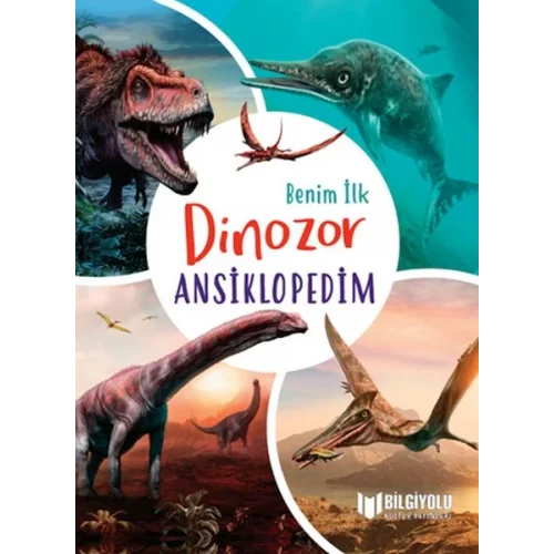 Benim İlk Dinozor Ansiklopedim