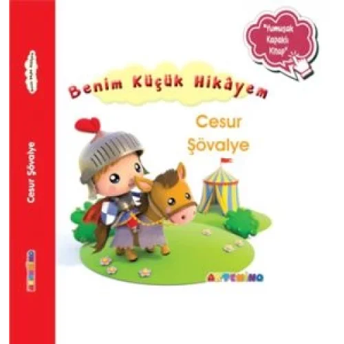 Benim Küçük Hikâyem Cesur Şövalye