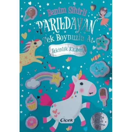 Benim Sihirli Parıldayan Tek Boynuzlu At Etkinlik Kitabım