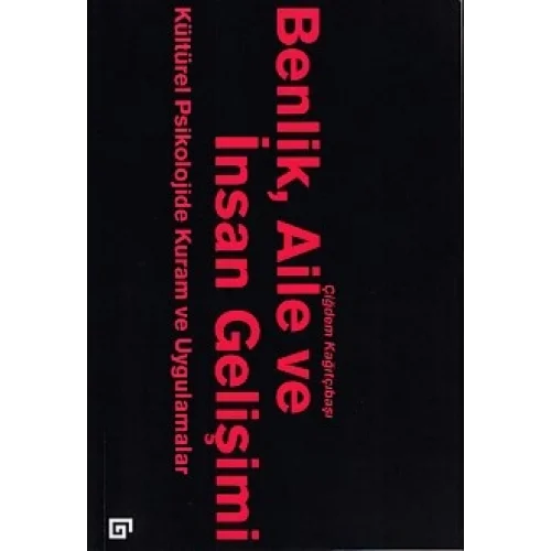 Benlik, Aile ve İnsan Gelişimi