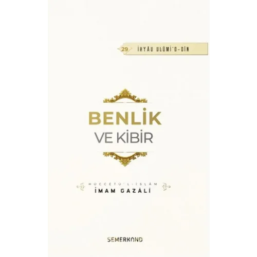 Benlik ve Kibir