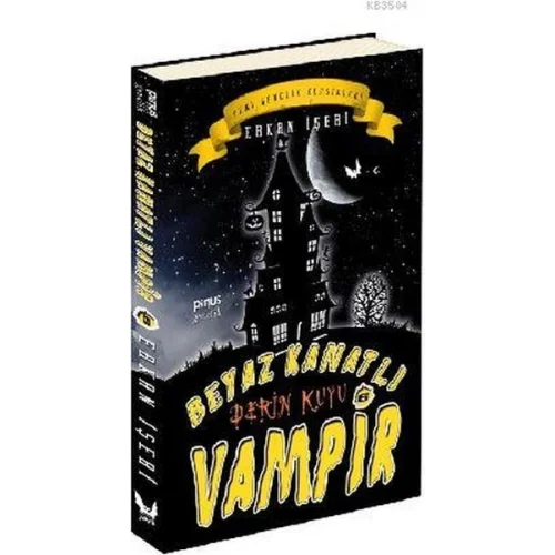 Beyaz Kanatlı Vampir 6 - Derin Kuyu