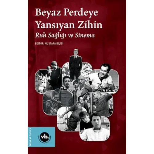 Beyaz Perdeye Yansıyan Zihin