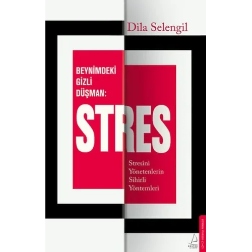 Beynimizdeki Gizli Düşman: Stres