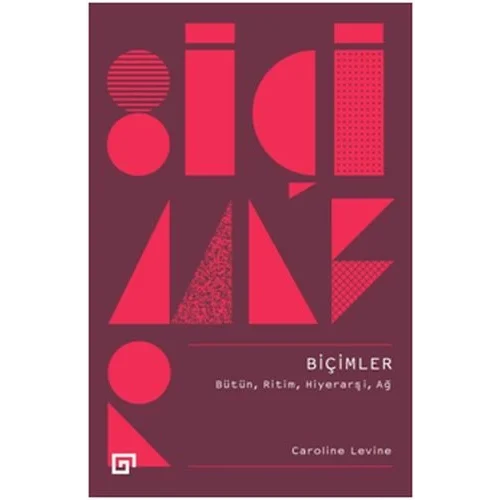 Biçimler - Bütün, Ritim, Hiyerarşi, Ağ