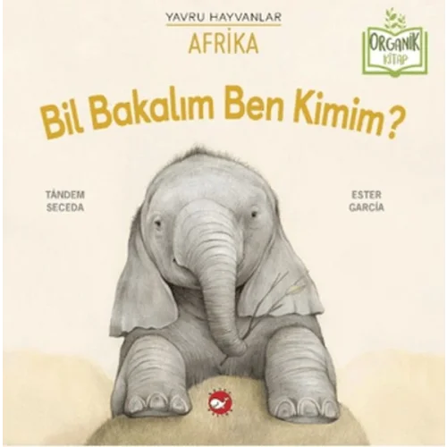 Bil Bakalım Ben Kimim? Afrika (Organik Kitap)
