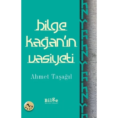Bilge Kağanın Vasiyeti