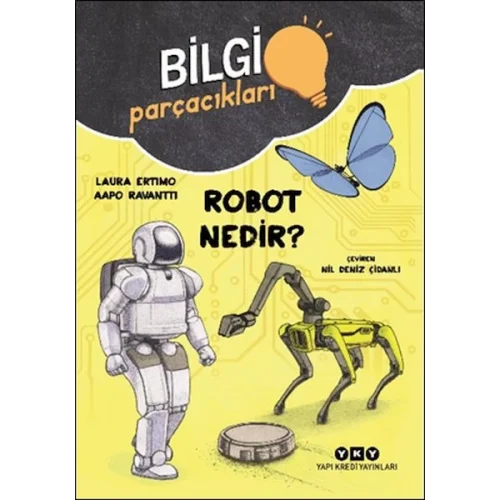 Bilgi Parçacıkları – Robot Nedir?