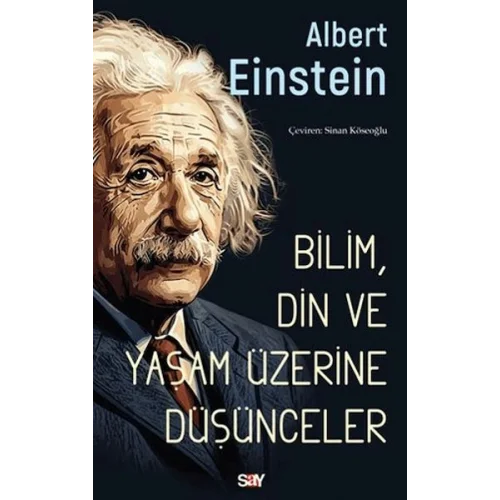 Bilim, Din ve Yaşam Üzerine Du¨şu¨nceler