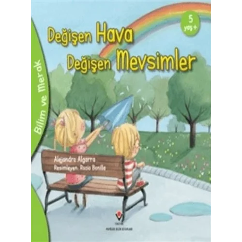 Bilim Ve Merak - Değişen Hava Değişen Mevsimler