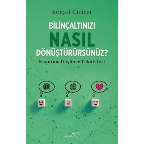 Bilinçaltınızı Nasıl Dönüştürürsünüz?