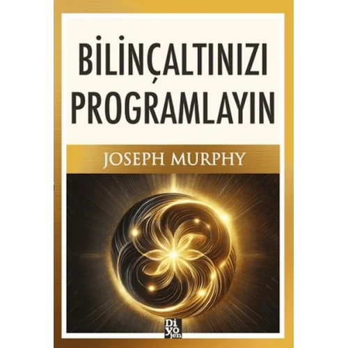 Bilinçaltınızı Programlayın