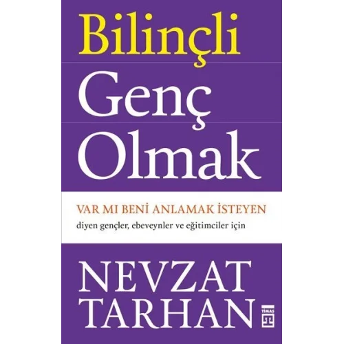 Bilinçli Genç Olmak