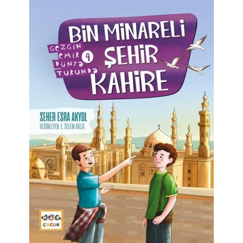 Bin Minareli Şehir Kahire-Gezgin Emir Dünya Turunda-4