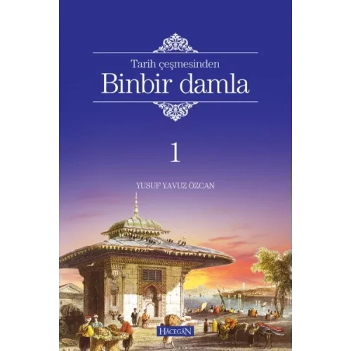 Binbir Damla (Ciltli)